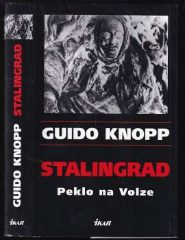 Stalingrad : peklo na Volze
