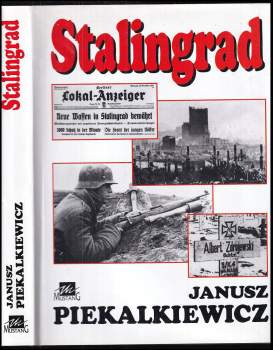 Janusz Piekalkiewicz: Stalingrad