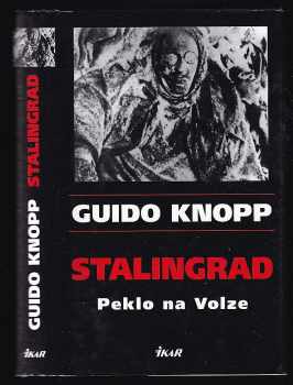 Stalingrad : peklo na Volze