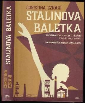 Christina Ezrahi: Stalinova baletka