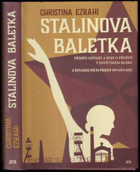 Christina Ezrahi: Stalinova baletka