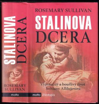 Rosemary Sullivan: Stalinova dcera