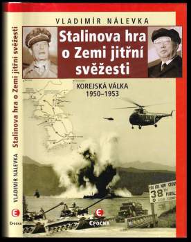 Stalinova hra o Zemi jitřní svěžesti