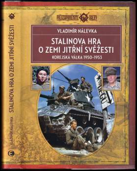 Vladimír Nálevka: Stalinova hra o Zemi jitřní svěžesti