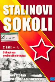 Christopher F Shores: Stalinovi sokoli