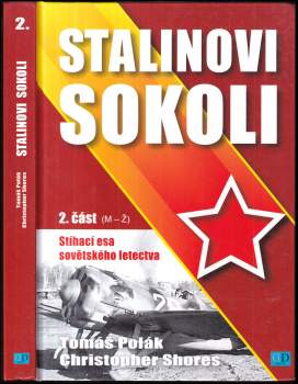 Tomáš Polák: Stalinovi sokoli