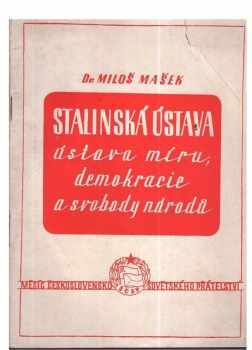 Stalinská ústava ; ústava míru, demokracie a svobody národů