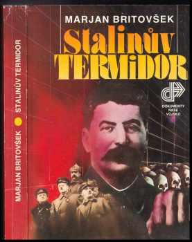 Marjan Britovšek: Stalinův termidor