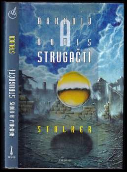 Arkadij Natanovič Strugackij: Stalker