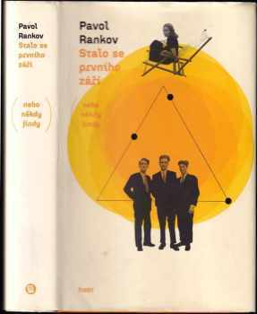 Pavol Rankov: Stalo se prvního září (nebo někdy jindy) : historický román z let 1938 až 1968