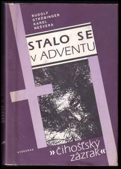 Rudolf Ströbinger: Stalo se v adventu