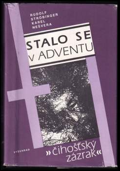 Rudolf Ströbinger: Stalo se v adventu