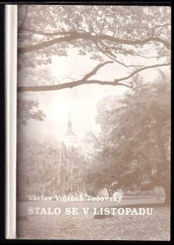 Václav Tosovský: Stalo se v listopadu