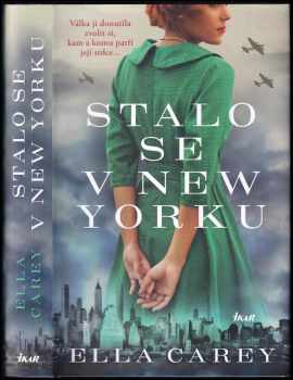 Ella Carey: Stalo se v New Yorku