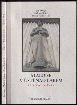 Stalo se v Ústí nad Labem 31. července 1945