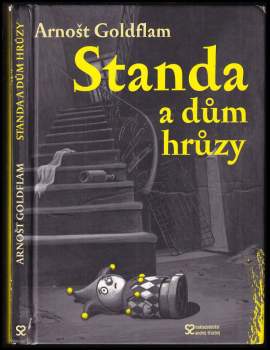 Arnošt Goldflam: Standa a dům hrůzy