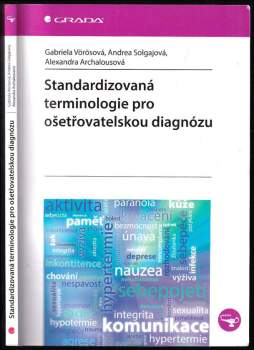 Gabriela Vörösová: Standardizovaná terminologie pro ošetřovatelskou diagnózu