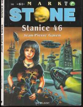 Jean-Pierre Garen: Stanice 46