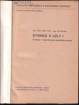 Viktor Ciller: Stanice a uzly