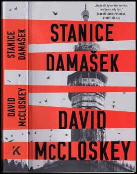 David McCloskey: Stanice Damašek