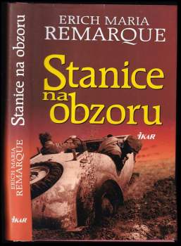 Erich Maria Remarque: Stanice na obzoru