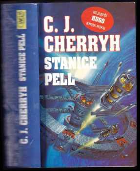 Stanice Pell - C. J Cherryh, C.J. (Carolyn Janice) Cherryh (1992, Winston Smith) - ID: 841258