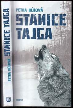 Petra Hůlová: Stanice Tajga