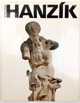 Stanislav Hanzlík - výběr z díla
