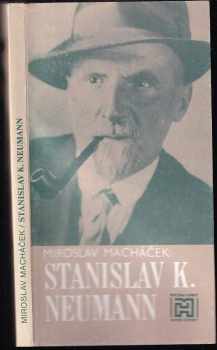 Miroslav Macháček: Stanislav Kostka Neumann