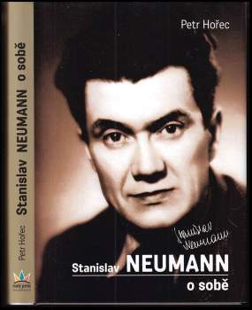 Stanislav Neumann : o sobě