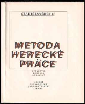 Radovan Lukavský: Stanislavského metoda herecké práce