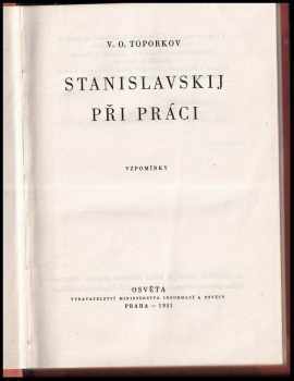 Vasilij Osipovič Toporkov: Stanislavskij při práci