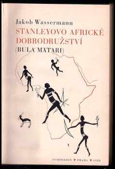 Jakob Wassermann: Stanleyovo africké dobrodružství