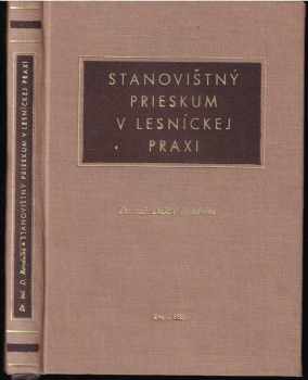 Stanovištný prieskum v lesníckej praxi