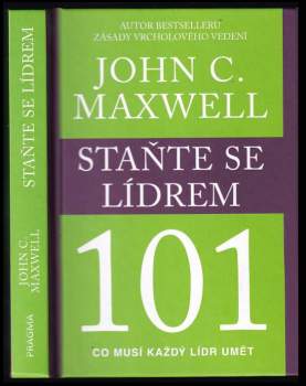 John C Maxwell: Staňte se lídrem 101