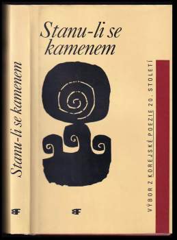 Jaroslav Sůra: Stanu-li se kamenem