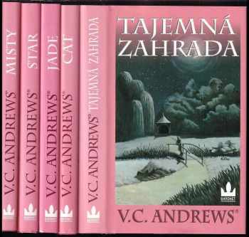 V. C Andrews: Sasanky KOMPLET, 1. - 5. díl: Misty + Star + Jade + Cat + Tajemná zahrada