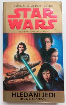 Kevin J Anderson: Star Wars - Akademie Jedi, kompletní trilogie, 1. - 3. díl