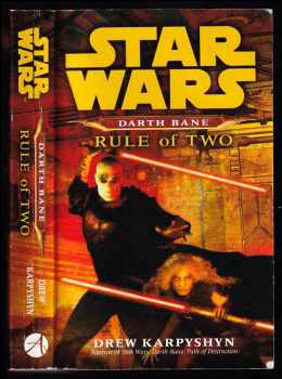 Drew Karpyshyn: Star Wars - Darth Bane - Rule of Two