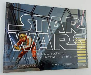 George Lucas: Star Wars - dobrodružství Luka Skywalkera, rytíře Jedi