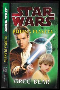 Greg Bear: Star Wars : Bludná planeta