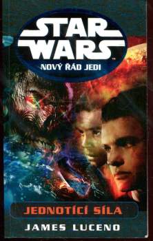Star Wars : Jednotící síla