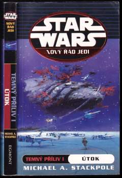 Star Wars : [nový řád Jedi - I