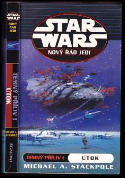 Star Wars - Temný příliv I, Útok