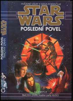 Star Wars - Poslední povel - Timothy Zahn (1995, Olympia) - ID: 848351