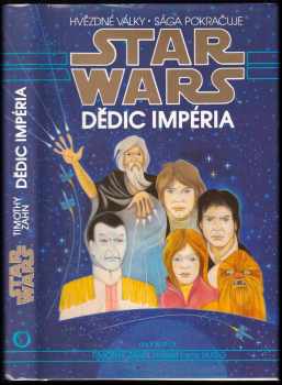 Star Wars : Dědic impéria - Timothy Zahn (1993, Olympia) - ID: 699514