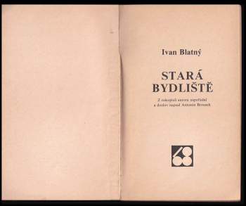 Ivan Blatný: Stará bydliště