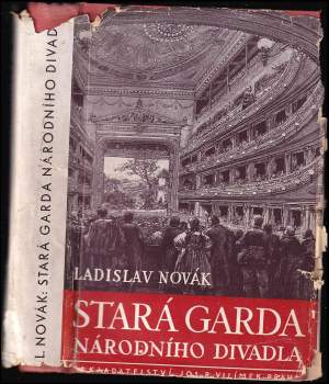 Stará garda Národního divadla