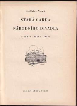 Ladislav Novák: Stará garda Národního divadla