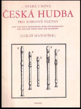 Stará i nová česká hudba pro zobcové flétny